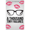 A Thousand Tiny Failures book