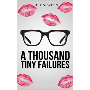A Thousand Tiny Failures book