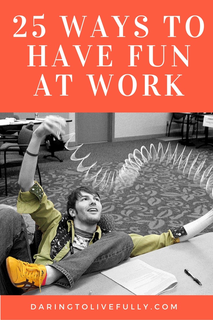 have fun at work