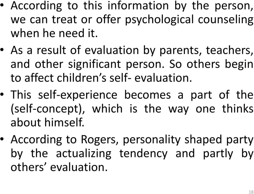 So others begin to affect children s self- evaluation.