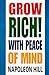 Grow Rich!: With Peace of Mind