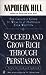 Succeed and Grow Rich throu...
