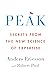 Peak: Secrets from the New ...