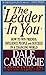 The Leader In You: How to W...