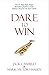 DARE TO WIN [Paperback] [Ja...