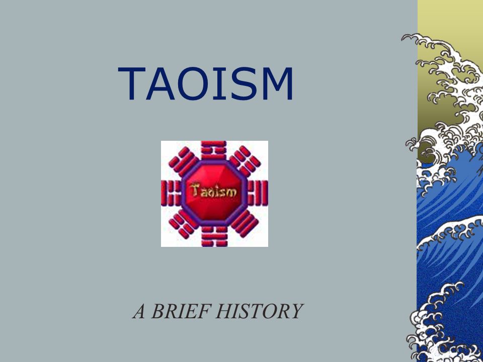 TAOISM A BRIEF HISTORY