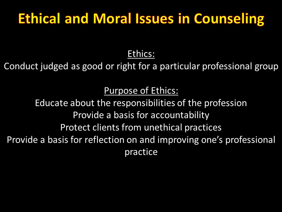 Ethical and Moral Issues in Counseling