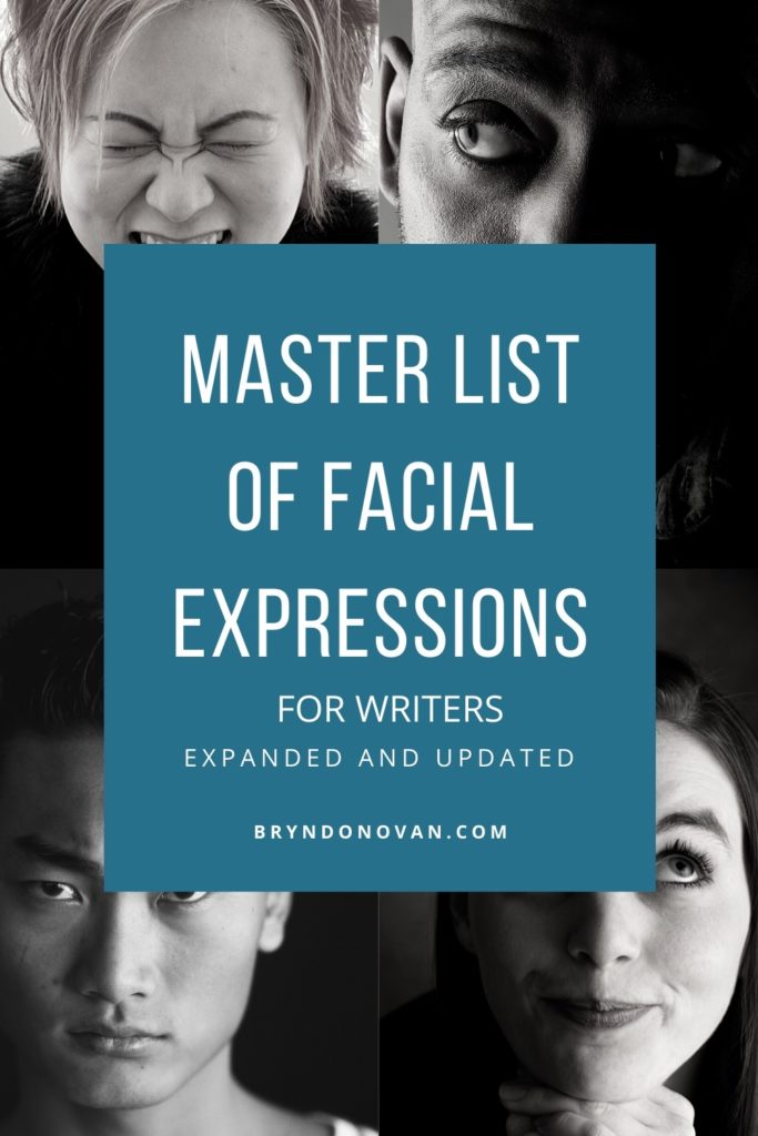 WORDS TO DESCRIBE FACIAL EXPRESSIONS: A Master List for Writers! #Master Lists for Writers free pdf #Master Lists for Writers free ebook #expression words list #facial expression descriptions #list of facial expressions for writers #master lists for writers #ways to describe facial expressions #words for facial expressions