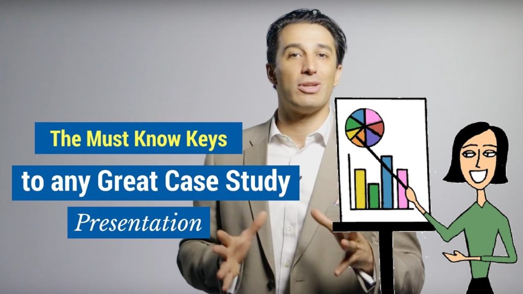 the must know keys to any great case study presentation