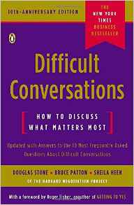 Difficult Conversations: How to Have Conversations that Matter the Most