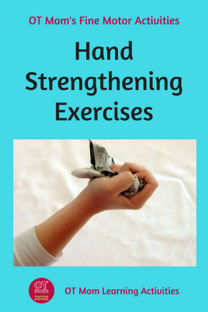 hand strengthening exercises to help your chil