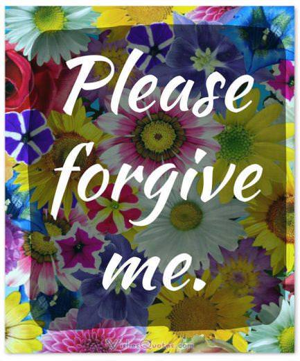 Apology Love Message: Please forgive me.